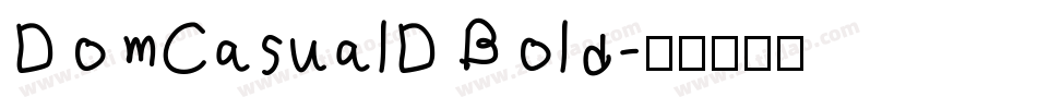 DomCasualD Bold字体转换
